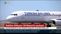 Sabiha Gökçen Havaalanı 28 Mayıs'ta uçuşlara yeniden başlıyor