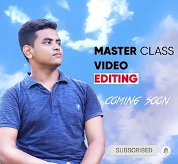 Editing Like Pro - Video Editing course is coming soon