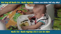 Hai ông bố Quốc Cơ - Quốc Nghiệp chăm con khéo thế này đây!