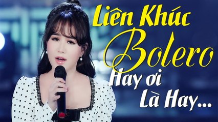 Ý LINH BOLERO MỚI NHẤT 2019 - Lk Nhạc Bolero Trữ Tình Hay Ơi Là Hay