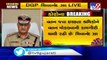 Lockdown violators to face strict action _ Gujarat DGP Shivanand Jha _ Tv9