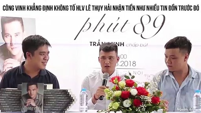 Công Vinh khẳng định không tố HLV Lê Thụy Hải nhận tiền như nhiều tin đồn trước đó