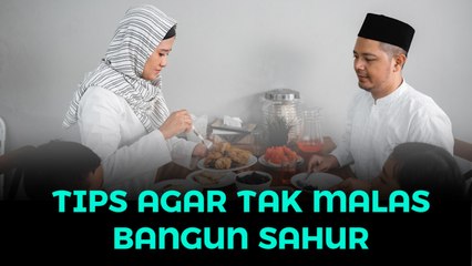5 Cara Ampuh Bangun Sahur, Agar Tak Kesiangan