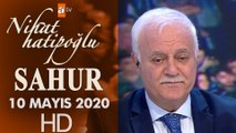 Nihat Hatipoğlu ile Sahur - 10 Mayıs 2020
