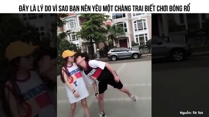 Đây là lý do vì sao bạn nên yêu một chàng trai biết chơi bóng rổ