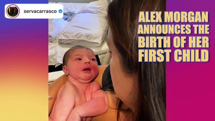 Alex Morgan announces the birth of her first child
