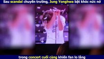 Sau scandal chuyển trường, Jung Yonghwa bật khóc nức nở trong concert cuối cùng khiến fan lo lắng