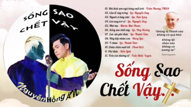 Nhạc Thánh Ca Cầu Cho Các Linh Hồn - Album Sống Sao Chết Vậy - Thánh Ca Hay Nhất GỤC NGÃ CON TIM