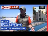 Veliaj: Tirana do te kete patjeter teater te ri |Lajme - News