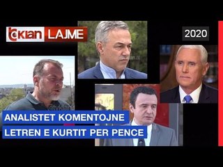 Analistet komentojne letren e Kurtit per Pence |Lajme - News
