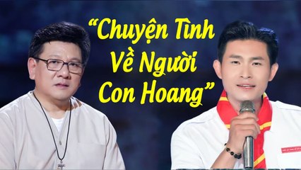 Lm. Vũ Thế Toàn v? Nguyễn Hồng Ân - Chuyện Tình Về Người Con Hoang
