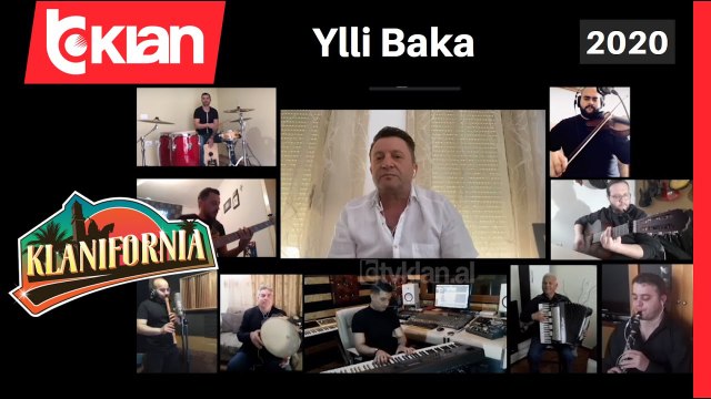 Klanifornia - Ylli Baka - “Je ilaç për të sëmurë” (09 maj 2020)