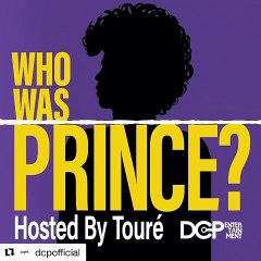 Toure Prince Podcast Preview! Get ready for the ultimate Podcast on Prince