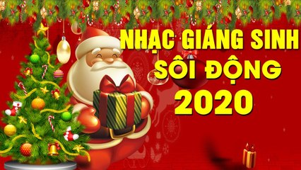 Nhạc Giáng Sinh Sôi Động 2020 - Happy birthday to Mr Noel - Lk Nhạc Giáng Sinh Noel  Hay Nhất 2020