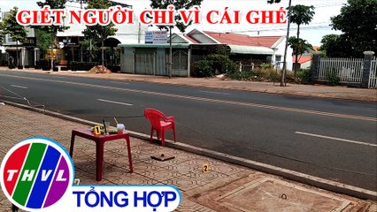 Đâm người tử vong chỉ vì qua bàn lấy ghế uống nước