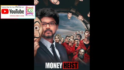 விஜய் யின் Money Heist |Tamil trailer|#vijay#moneyheist #tamilvideo#Kollywood #cinemafirstlook_tamil