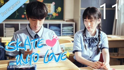 [Eng Sub] Skate Into Love 11 (Janice Wu, Steven Zhang)