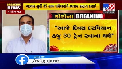 Coronavirus_ Ashwini Kumar, secretary to Gujarat Chief Minister Vijay Rupani addresses media_TV9News
