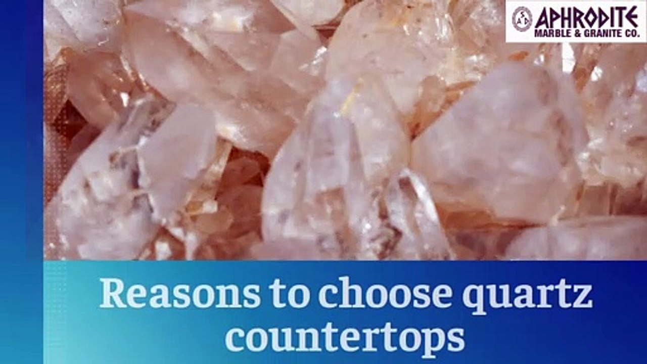 Reasons to choose quartz countertops