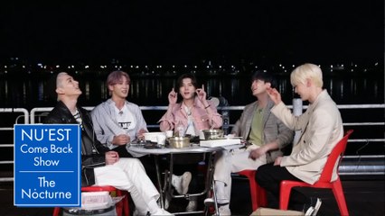 뉴이스트가 직!접! 알려주는 ′I′m in Trouble′ 응원법부터 포인트 안무까지? | NU’EST Comeback Show The Nocturne | NU’EST COMEBACK SHOW The Nocturne  뉴이스트가 직!접! 알려주는 ′I′m in Trouble′ 응원법부터 포인트 안무까지? | NU’EST Comeback Show The No