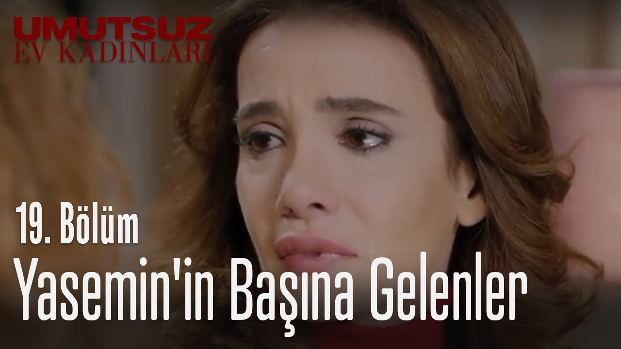 Yasemin�in başıUmutsuz Ev Kadınları,UEK,umutsuz ev kadınları izle,Yeni