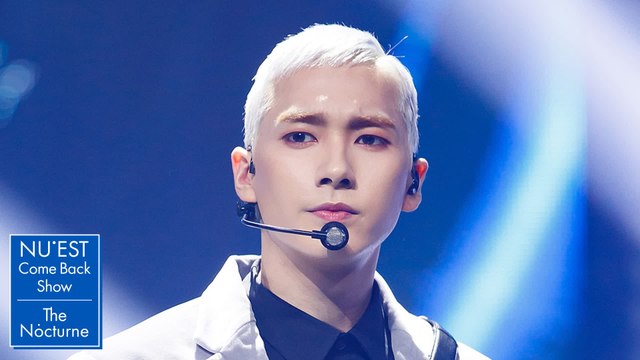 뉴이스트(NU’EST) - BASS | NU’EST COMEBACK SHOW The Nocturne