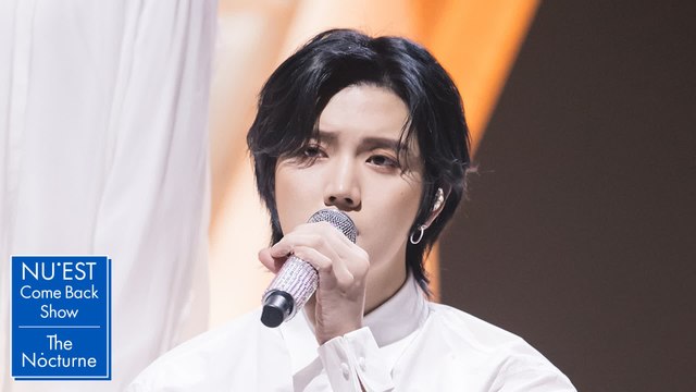 [최초공개] 뉴이스트(NU’EST) - 꼭(Must) | NU’EST COMEBACK SHOW The Nocturne