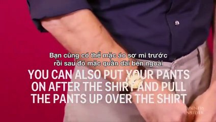 Cách bỏ áo vào quần đúng cách