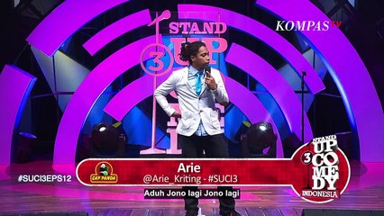 SUCI 3 - Stand Up Arie Kriting: Gambar Sawah dan Gunung Ngerusak Otak Saya!