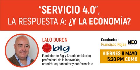 Webinar: "Servicio 4.0" La respuesta a: ¿Y la economía?