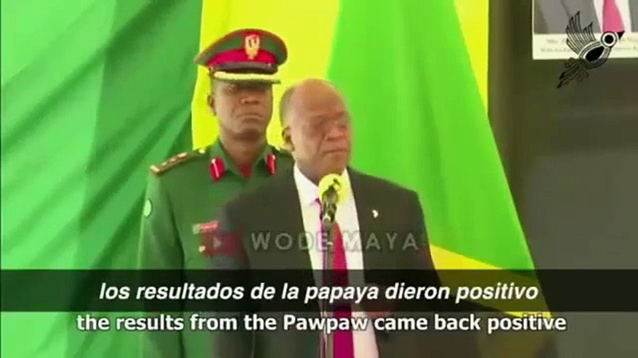 Tanzanian President: Even Papaya and Goats are Corona positive - Presidente de Tanzania denuncia graves irregularidades en gestión del Coronavirus.
