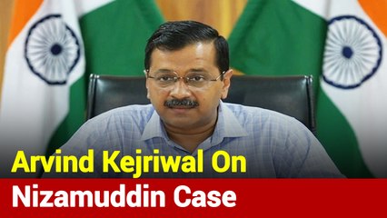 Strict Action Will Be Taken: Arvind Kejriwal On Nizamuddin Case
