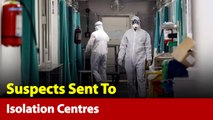 Delhi: Nizamuddin Coronavirus Suspects Sent To Isolation Centres