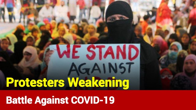 Anti-CAA Protests Amid COVID-19 Scare Endangering Lives of People