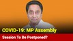 Coronavirus Scare: MP Assembly Session Likely To Be Postponed