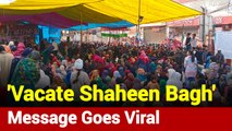 Delhi: Security Beefed Up As 'Vacate Shaheen Bagh' Message Goes Viral