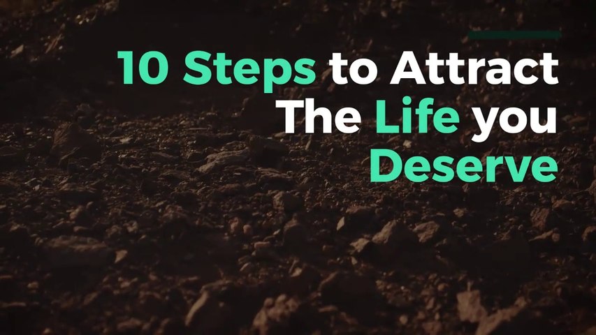 Get Your Dream Life - How to Manifest Your Dream Life in 10 Steps