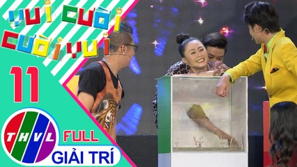 Vui cười cười vui Mùa 2 - Tập 11 FULL