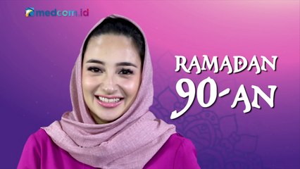 PuasaPedia | Nostalgia Ramadan Era 90-an