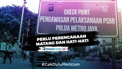 Jokowi Minta Pelonggaran PSBB Tak Tergesa-gesa