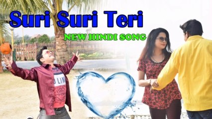 SURI SURI TERI || new hindi song || न्यू हिंदी सोंग || Manas Adhikari Production ||