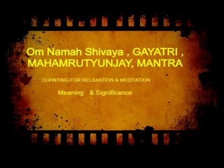 Tải video: Om Namah Shivaya | GAYATRI | MAHAMRUTYUNJAY MANTRA CHANTING FOR RELAXATION & MEDITATION #GAYATRIMANTRA #OmNamahShivaya  #CHANTING  #RELAXATION  #MEDITATION #Meaning  #Significance  #12Jyotirlinga in #India #Darshan,