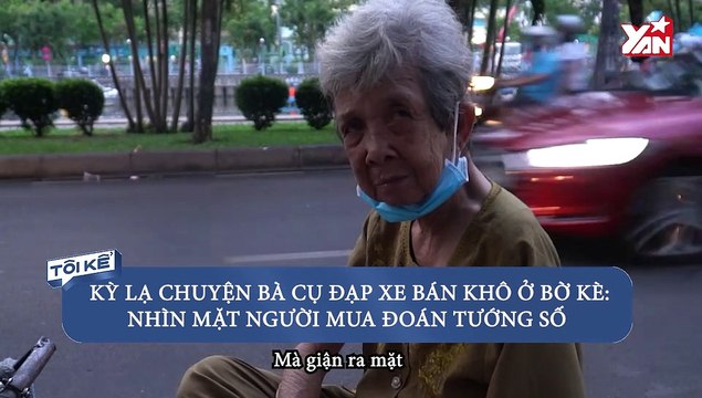 KỲ LẠ CHUYỆN BÀ CỤ ĐẠP XE BÁN KHÔ Ở BỜ KÈ- NHÌN MẶT NGƯỜI MUA ĐOÁN TƯỚNG SỐz