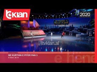 Ne Kurthin e Piter Pan, argetimi qe na ka munguar gjate pandemise!