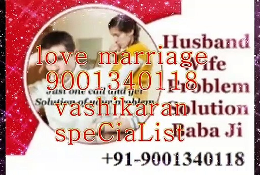 Love Problems Solve expert in canada ➒➊ 9001340118"#_ vashikaran specialist in india tantrik baba