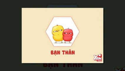 Những đứa bạn thân bá đạo nhất trên đời