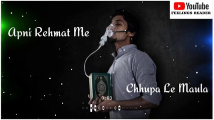 Is Corona Se Bachale Maula Status | Teri Rehmat Me Chupale Maula Status