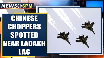 Download Video: Chinese Choppers spotted near Ladakh LAC prompt alert, IAF fighters rushed in | Oneindia News