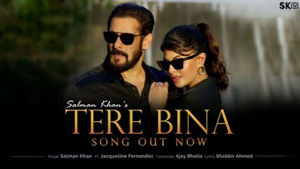Salman khan Presents There bina Ft. Jaquelyn Fernandez song 2020