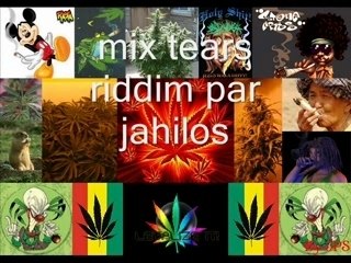 Mix tears riddim par jahilos